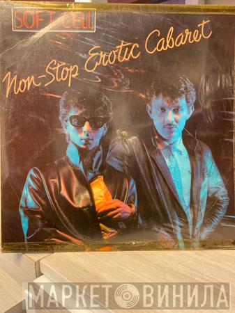  Soft Cell  - Non-Stop Erotic Cabaret