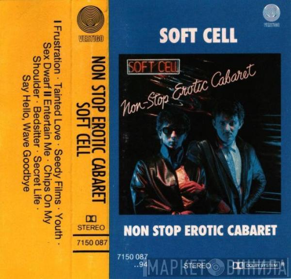  Soft Cell  - Non-Stop Erotic Cabaret