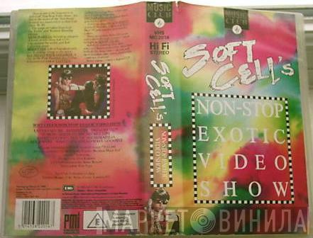 Soft Cell - Soft Cell's Non-Stop Exotic Video Show