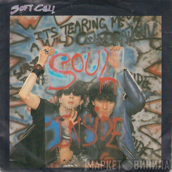  Soft Cell  - Soul Inside