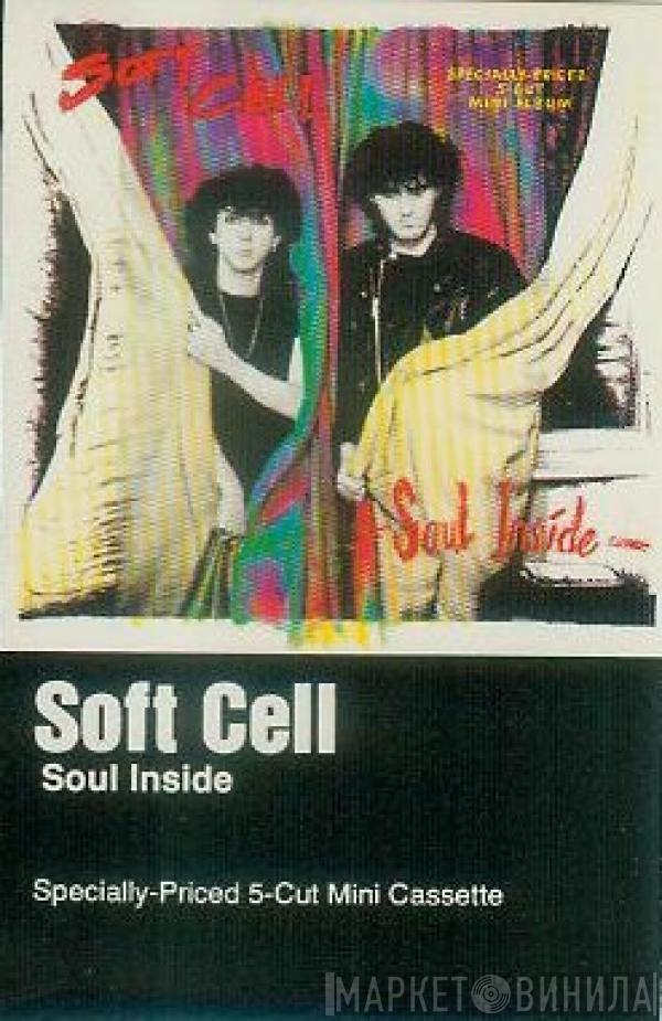  Soft Cell  - Soul Inside