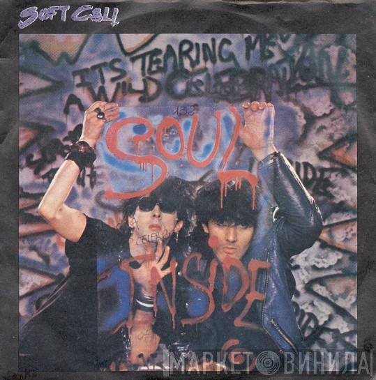  Soft Cell  - Soul Inside