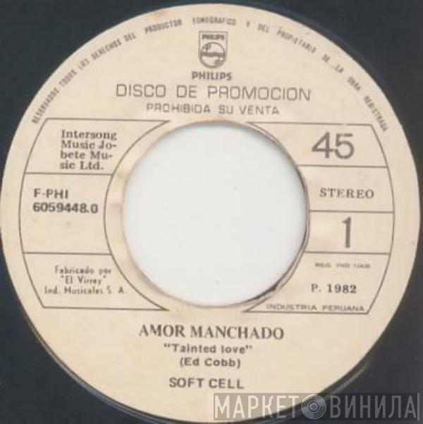  Soft Cell  - Tainted Love = Amor Manchado