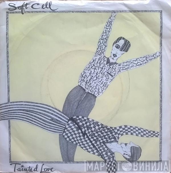 Soft Cell - Tainted Love