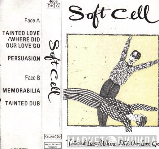  Soft Cell  - Tainted Love