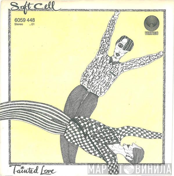  Soft Cell  - Tainted Love