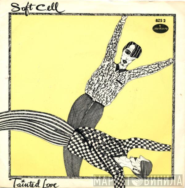  Soft Cell  - Tainted Love