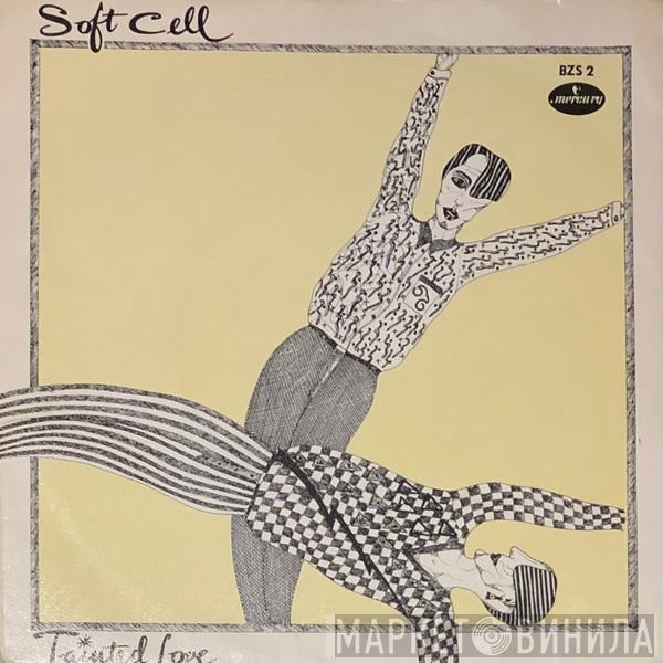  Soft Cell  - Tainted Love