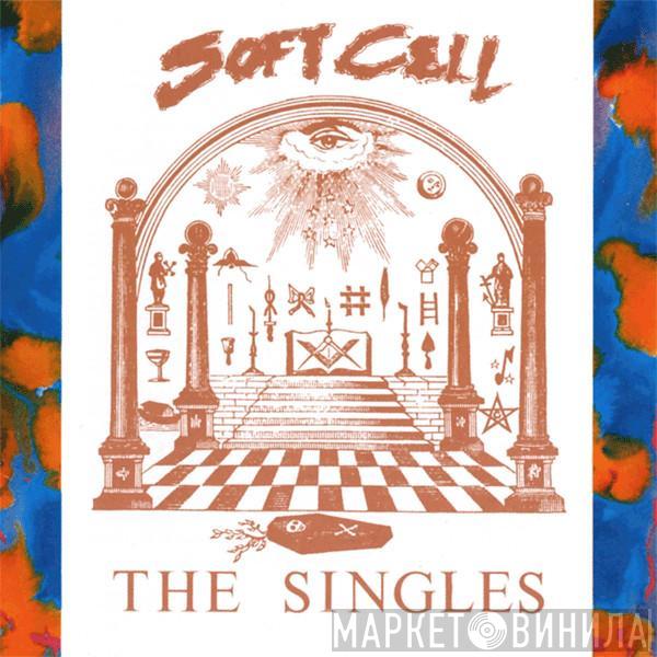  Soft Cell  - The Singles