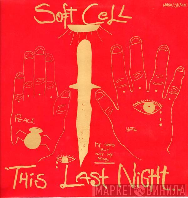 Soft Cell - This Last Night...In Sodom