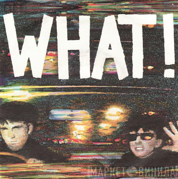 Soft Cell - What!