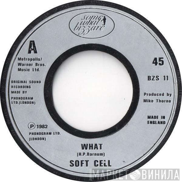 Soft Cell - What