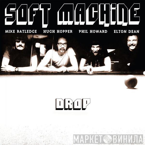 Soft Machine - Drop