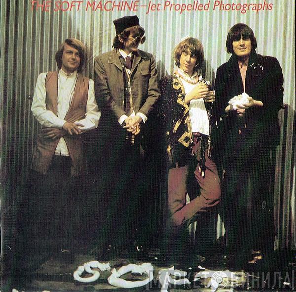 Soft Machine - Jet-Propelled Photographs