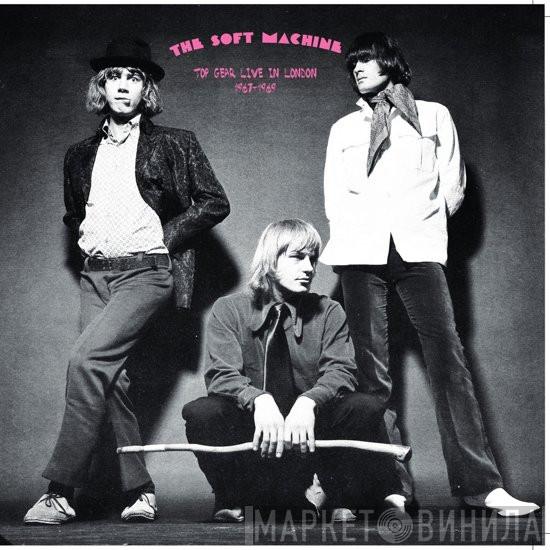 Soft Machine - Top Gear Live In London 1967-1969