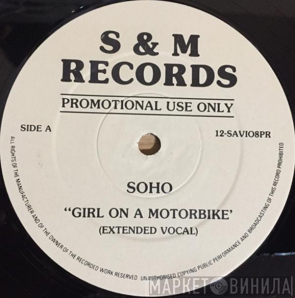 Soho  - Girl On A Motorbike