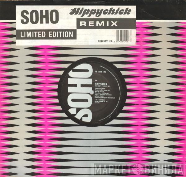 Soho  - Hippychick (Remix)