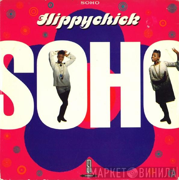  Soho   - Hippychick