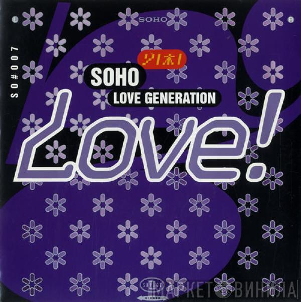 Soho  - Love Generation