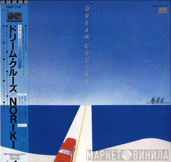  Soichi Noriki  - Dream Cruise