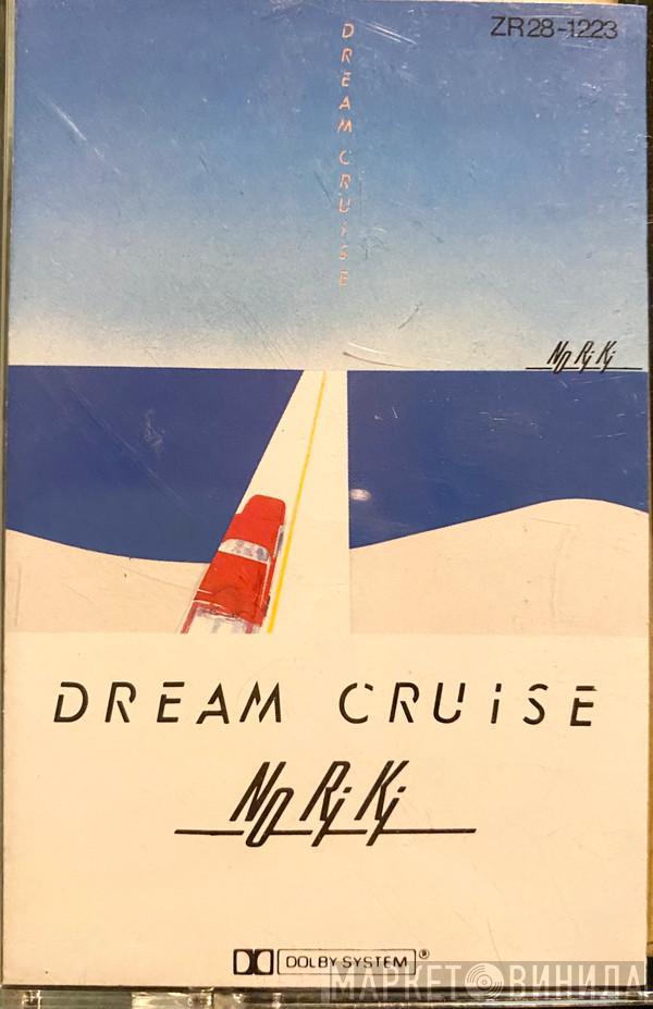  Soichi Noriki  - Dream Cruise