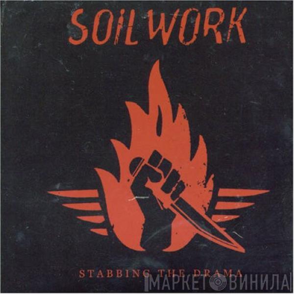 Soilwork - Stabbing The Drama