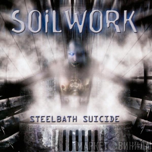 Soilwork - Steelbath Suicide