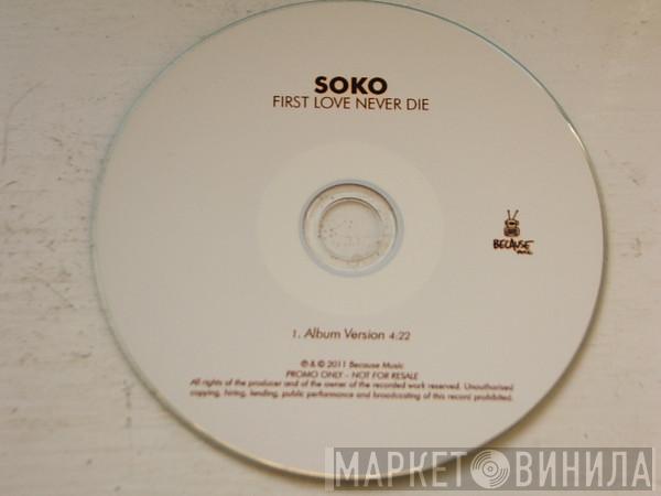 Soko  - First Love Never Die