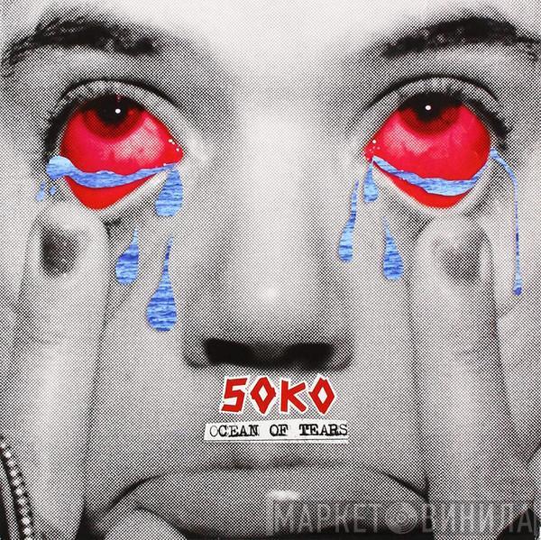 Soko  - Ocean Of Tears
