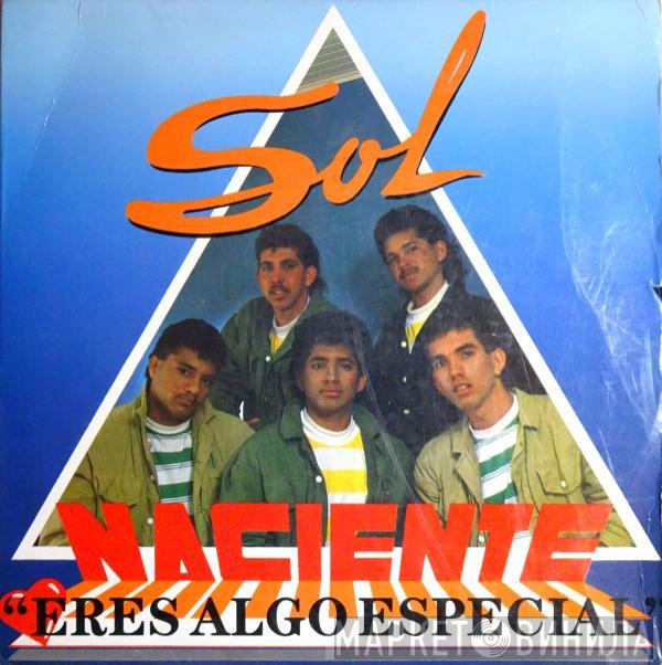 Sol Naciente - Eres Algo Especial