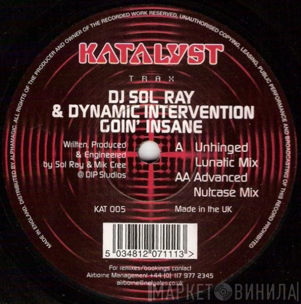 Sol Ray & Dynamic Intervention - Goin' Insane