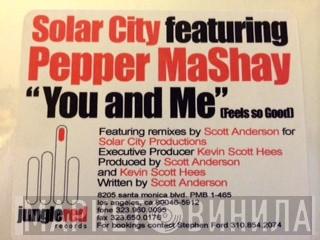 Solar City, Pepper Mashay - You And Me (Feels So Good)