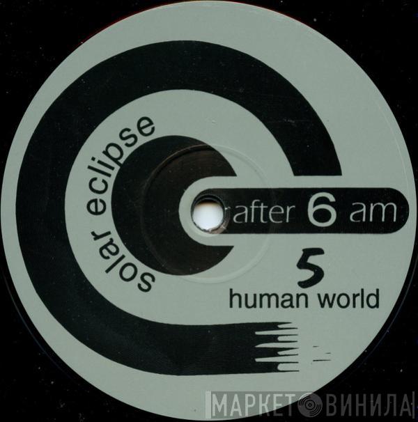  Solar Eclipse  - Human World