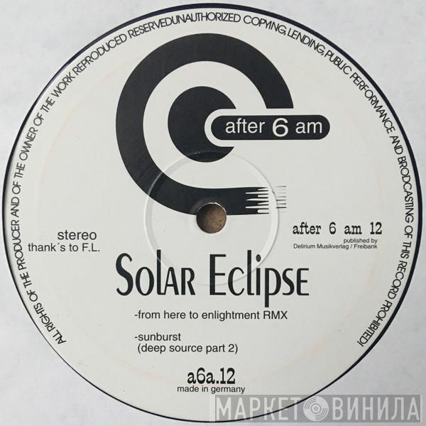 Solar Eclipse - Sunburst / From Here To Enlightment