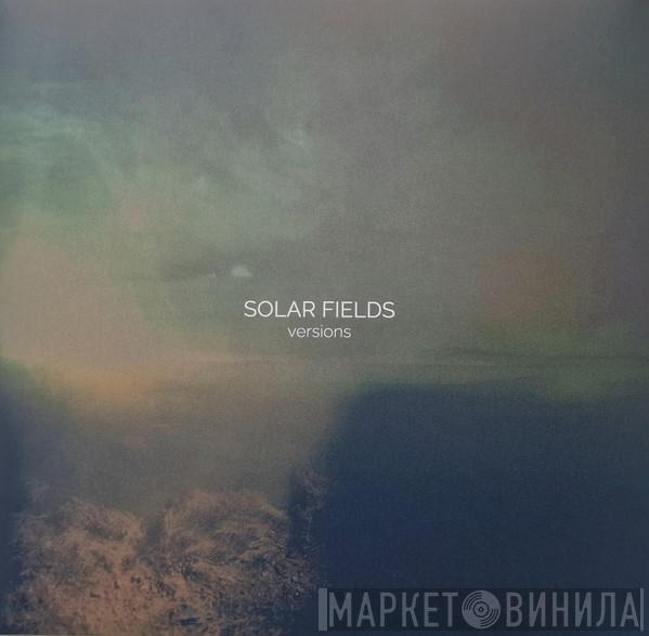 Solar Fields - Versions