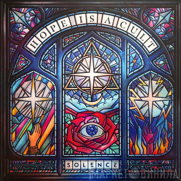 Solence - Hope Is A Cult