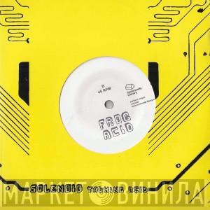 Solenoid - Talking Acid