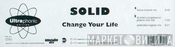 Solid - Change Your Life