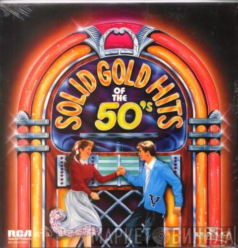  - Solid Gold Hits Of The 50's