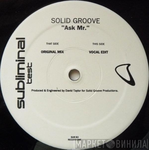 Solid Groove - Ask Mr.