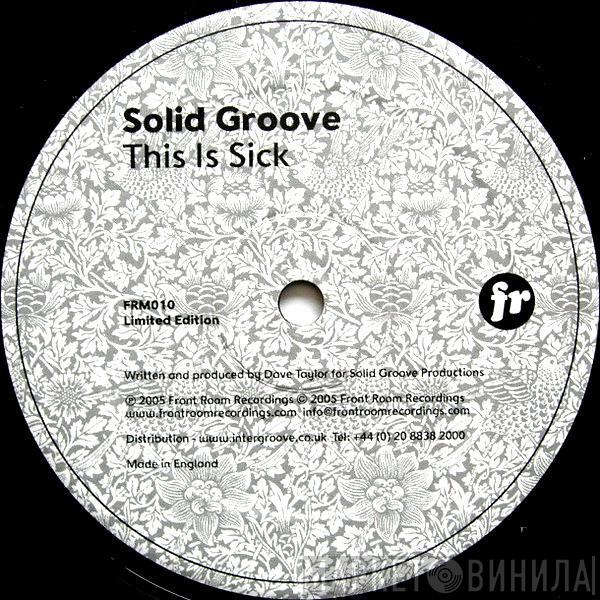 Solid Groove - This Is Sick