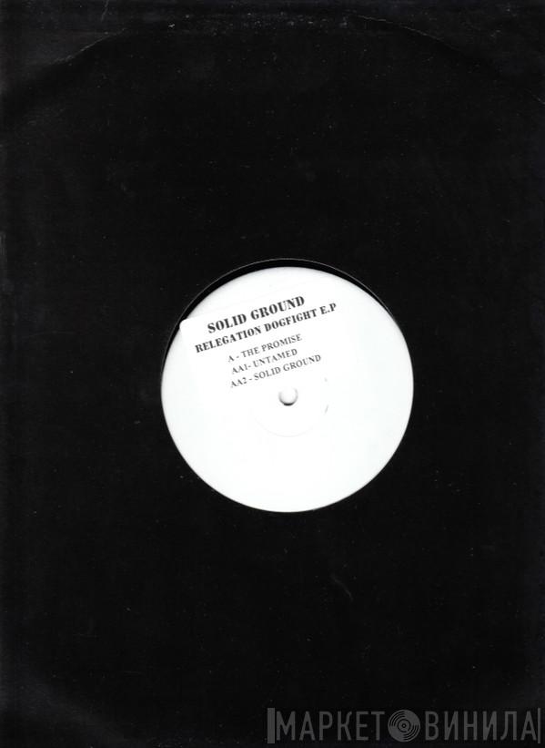 Solid Ground - Relegation Dogfight EP