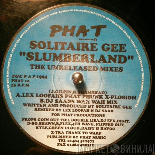 Solitaire Gee - Slumberland (The Unreleased Mixes)