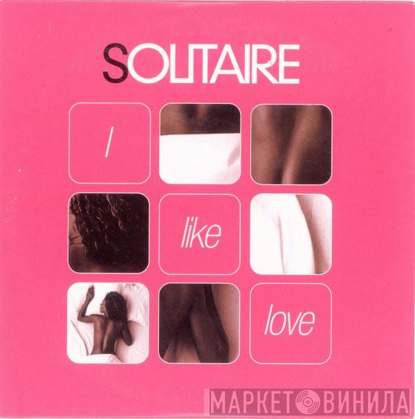  Solitaire  - I Like Love