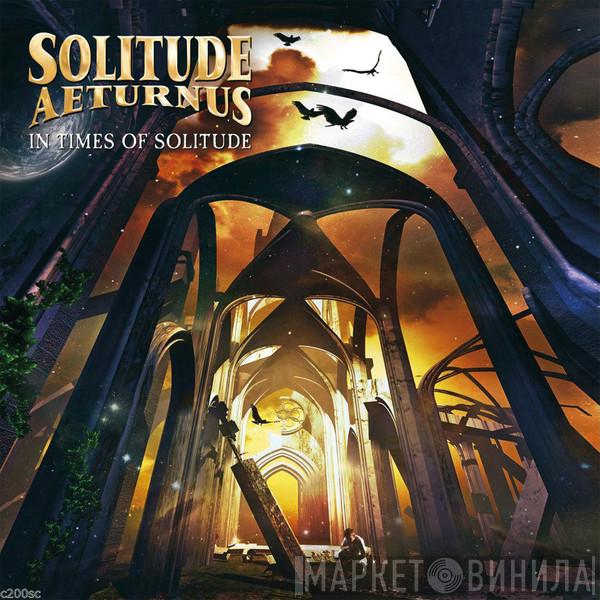Solitude Aeturnus - In Times Of Solitude