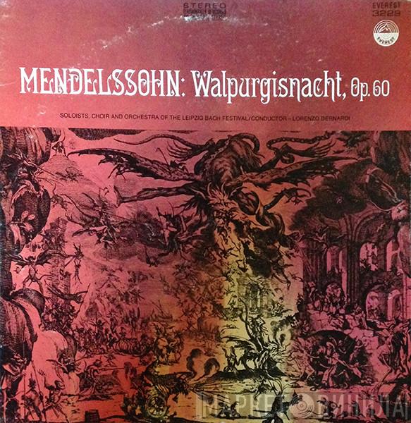 Soloists, Choir And Orchestra Of The Leipzig Bach Festival - Mendelssohn: Walpurgisnacht, Op. 60