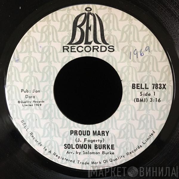  Solomon Burke  - Proud Mary