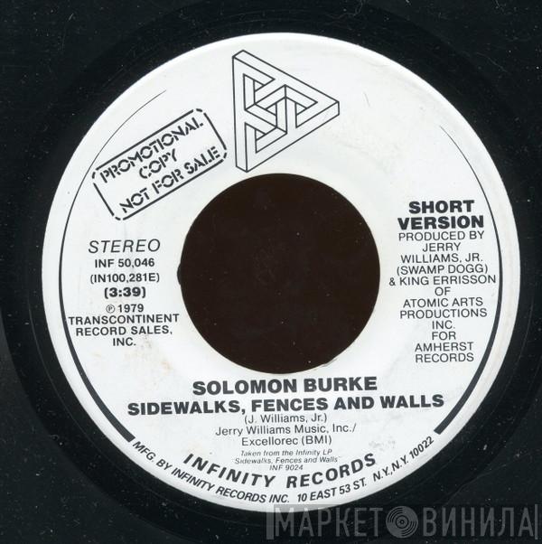 Solomon Burke - Sidewalks, Fences And Walls