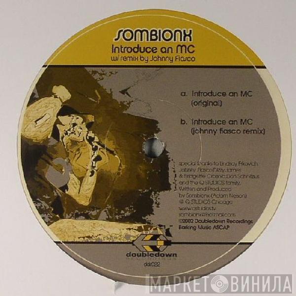Sombionx - Introduce An MC