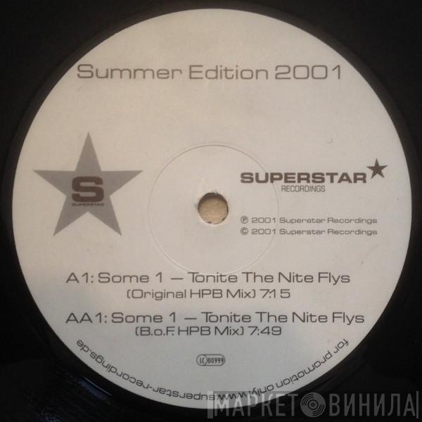 Some-1 - Tonite The Nite Flys